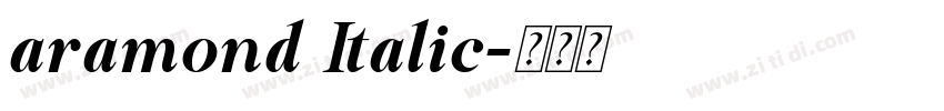 aramond Italic字体转换 aramond Italic字体转换